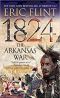 [Trail of Glory 02] • 1824 · The Arkansas War